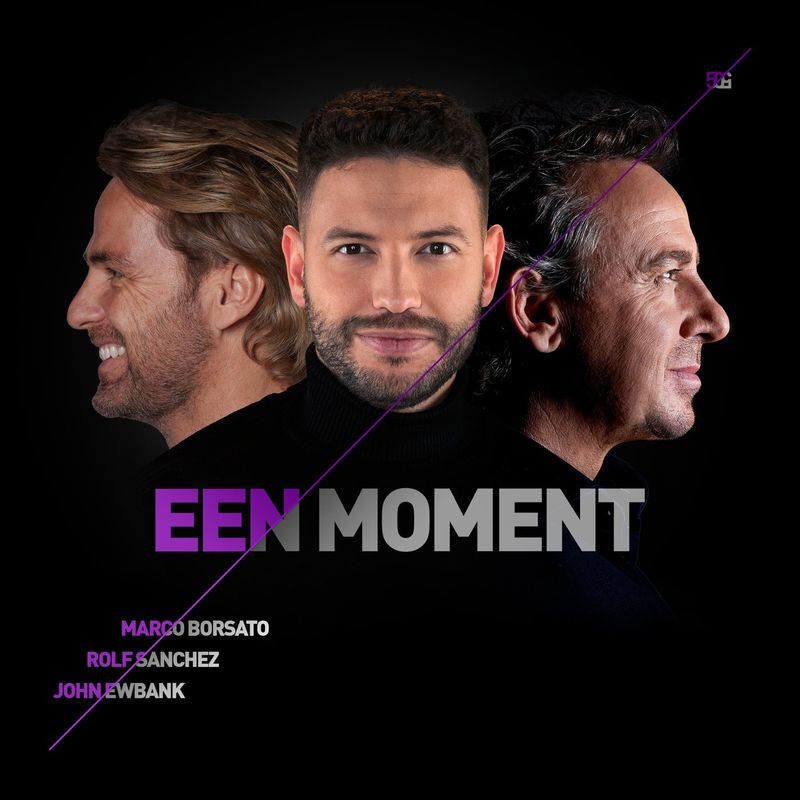 Marco Borsato & Rolf Sanchez & John Ewbank